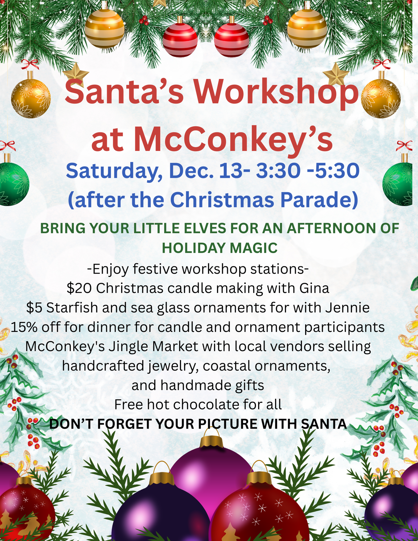 Edisto Dec. 13 3:30-5:30 Santa’s Workshop Candle Making Classes